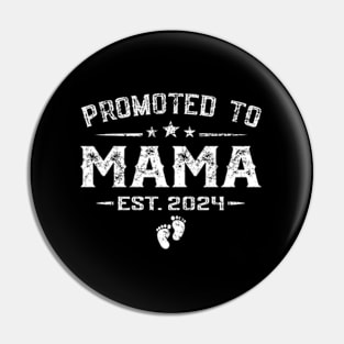 Promoted To Mama Est 2024 Mother'S Day Time New Mom Pin