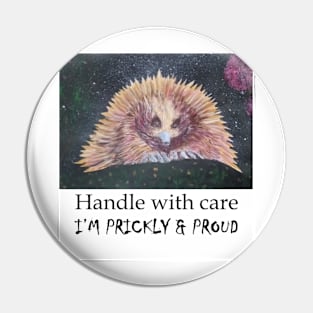 I'm prickly and proud Pin