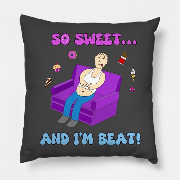 Funny Quote Satisfied Lover Of Yummy Sweets Cartoon Pillow by Living Emblem