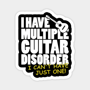 Guitar Player Tee - I Have A Multiple Guitar Disorder T-shirt Magnet