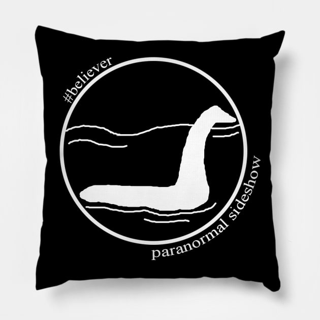 Believer in Nessie Pillow by ParanormalSideshow