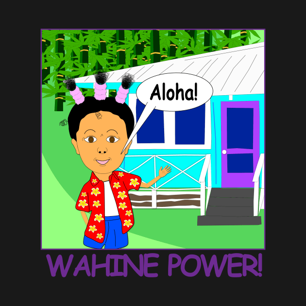 Wahine Power! by Verl