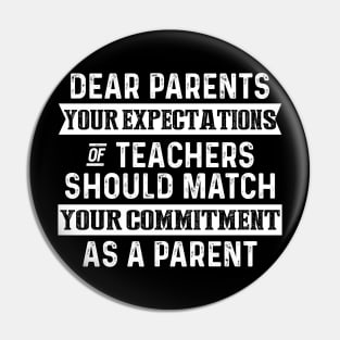 Dear Parents Funny Pin