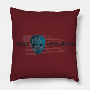 FLAG SMASHER Pillow