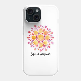 Life is magical mandala design Phone Case