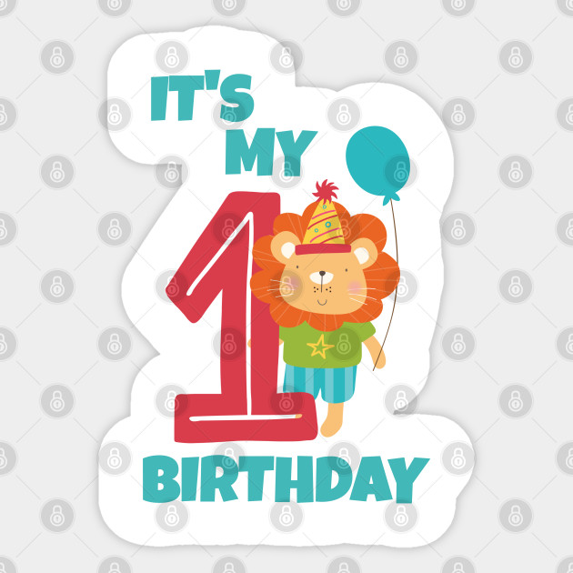 It S My 1st Birthday Happy 1st Birthday Happy First Birthday For