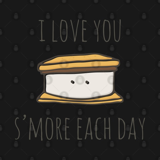 I Love You S'more Each Day by myndfart