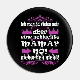 Muttertag Mama Mutter lustiger Geschenk Spruch Pin