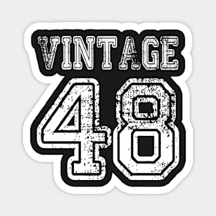 Vintage 48 2048 1948 T-shirt Birthday Gift Age Year Old Boy Girl Cute Funny Man Woman Jersey Style Magnet