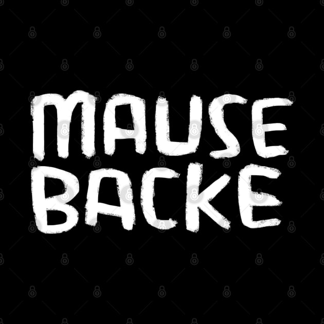 Mausebacke, Mouse Cheek, German Word by badlydrawnbabe