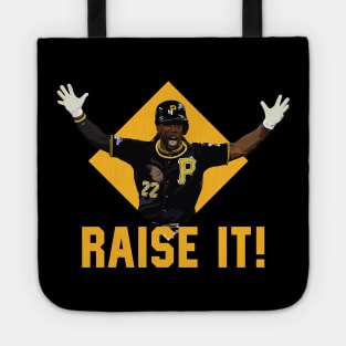 Raise It! - Pittsburgh Pirates Tote