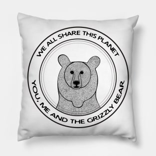 Grizzly Bear - We All Share This Planet - on light colors Pillow