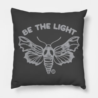 BE THE LIGHT Pillow