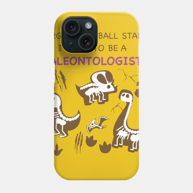 I want to be a palentologist Phone Case by nerd-studios