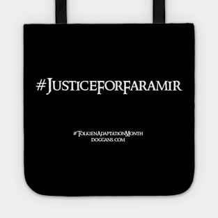 Justice For Faramir (White Text) Tote