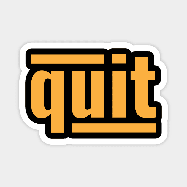 Quit Magnet by LAMUS