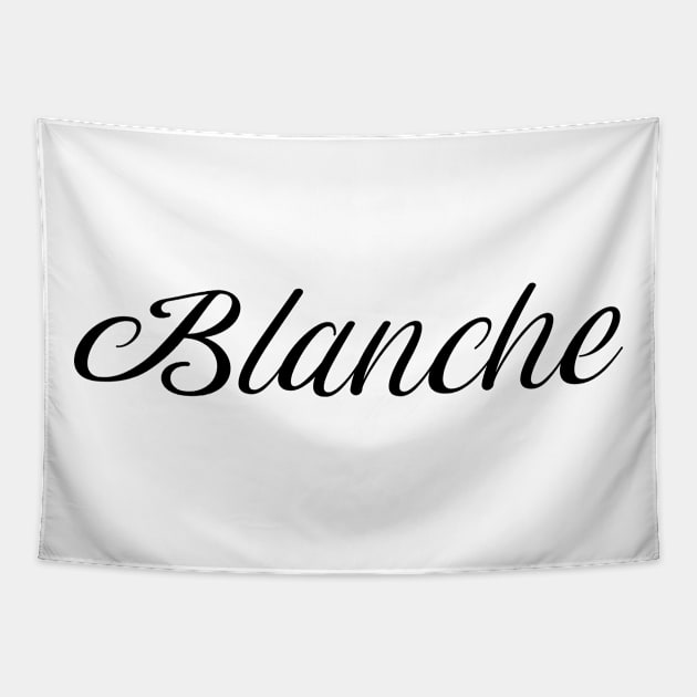 Name Blanche Tapestry by gulden