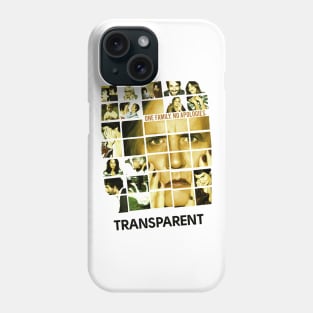 Transparent one family, no apologies Phone Case