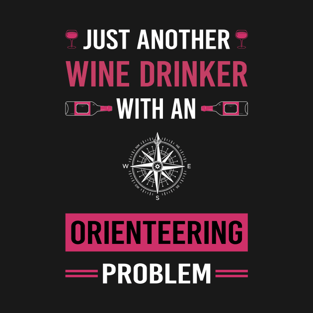 Wine Drinker Orienteering Orienteer Navigation by Good Day