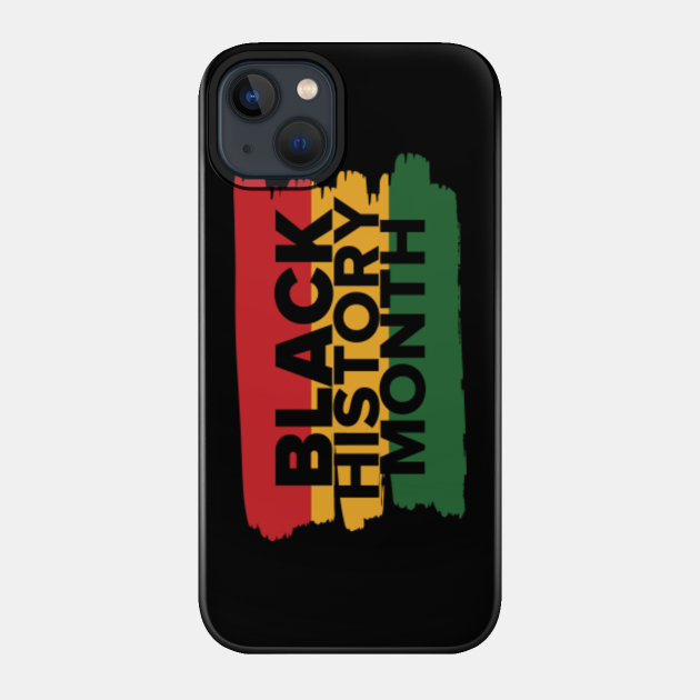 black history month - Black History Month - Phone Case