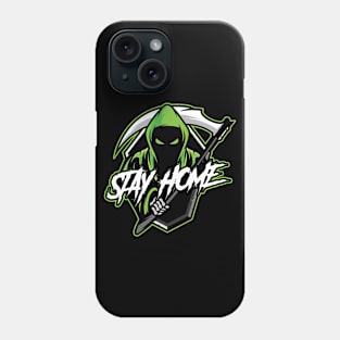 Stay Home or Else Phone Case