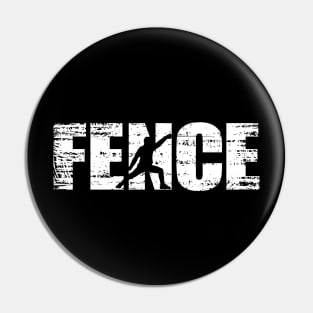 Distressed Look Fencing Gift For Fencers Pin