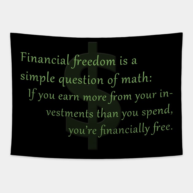 A simple definition of financial freedom Tapestry by OnuM2018