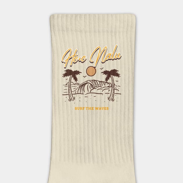 He'e Nalu Hawaiian for surf the waves living the beach life by Joaddo