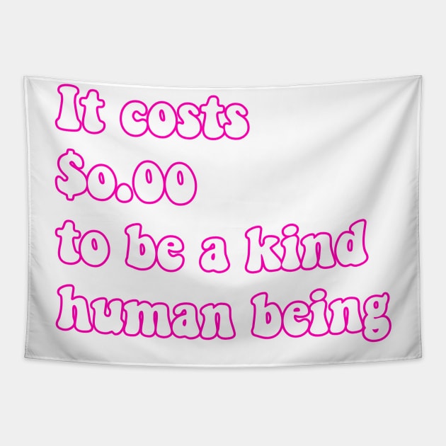 Kind human being Tapestry by reesea