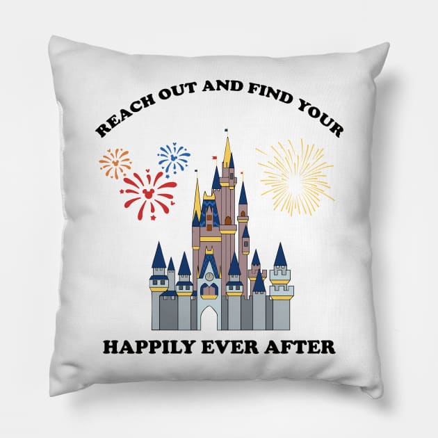 Reach Out and Find Your Happily Ever After Fireworks Nighttime Spectacular Magic Castle Show Pillow by TheTreasureStash