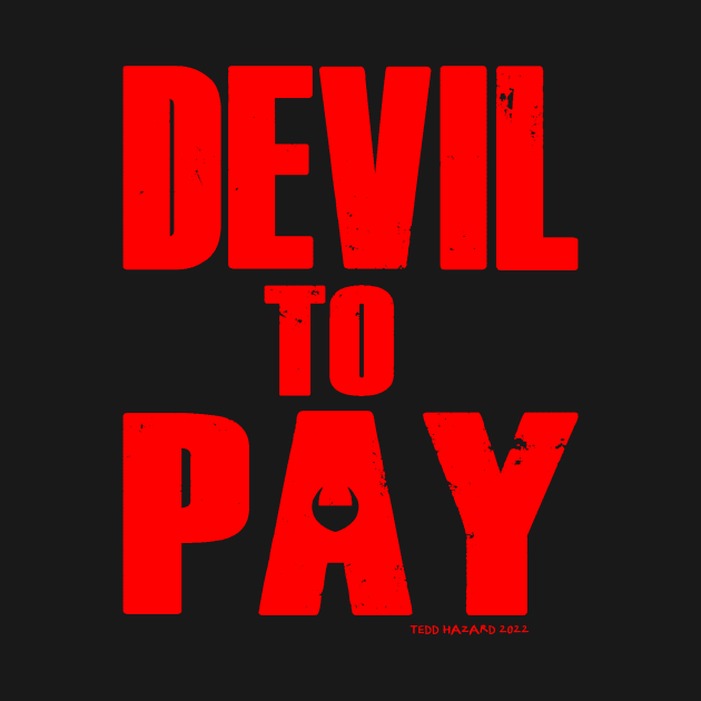 DEVIL TO PAY logo by Hazard Studios