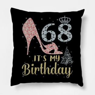 Girl Shoes & Lights Step Into 68 Years Old Its My Birthday Pillow