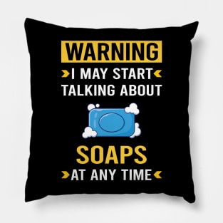 Warning Soap Soaps Pillow