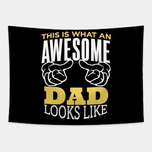 This Is What An Awesome Dad Looks Like Tapestry