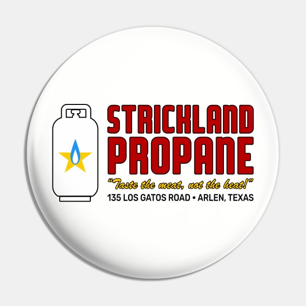 Strickland Propane Pin by Screen Break