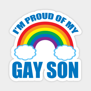 I'm Proud of My Gay Son Magnet