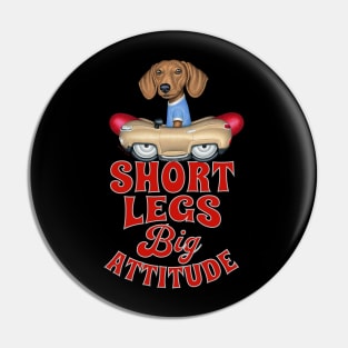 Short Legs Big Attitude Pin