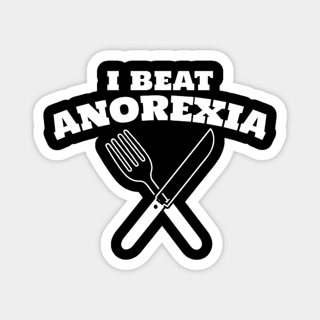 I Beat Anorexia Magnet by KamineTiyas