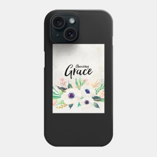 Amazing Grace Floral Phone Case