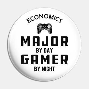 Economics major by day gamer by night Pin