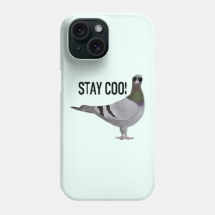 Stay Coo, Says the Pigeon Phone Case