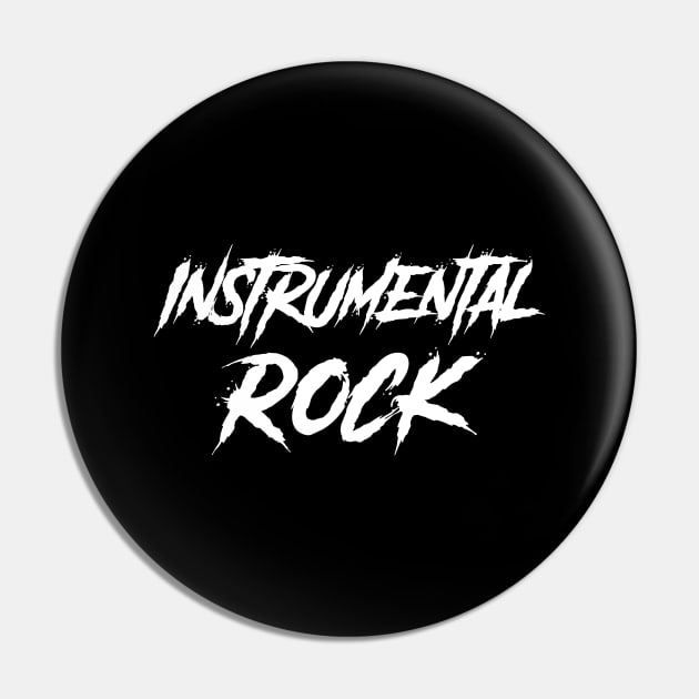 Instrumental Rock Pin by Express YRSLF