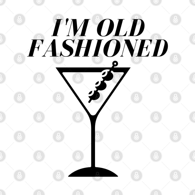 I'm Old Fashioned by AJDesignsstuff