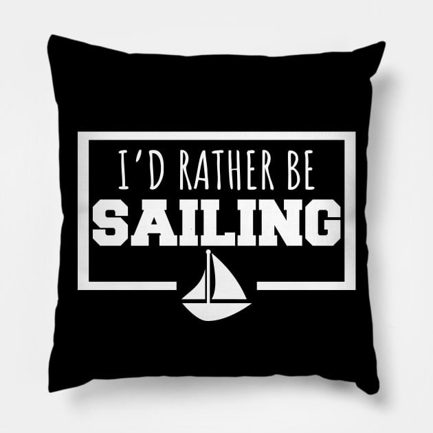 I'd rather be sailing Pillow by LunaMay