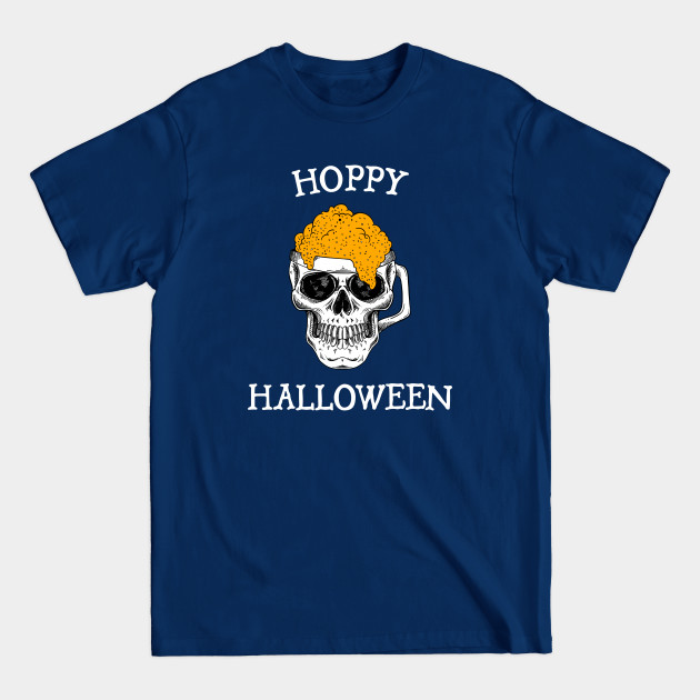 Disover Hoppy Halloween - Halloween Beer - Halloween - T-Shirt