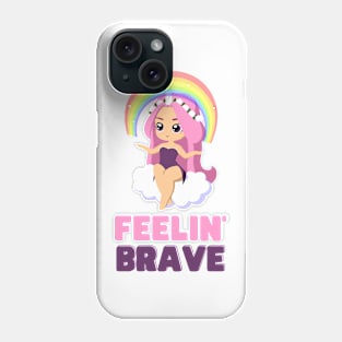 Rainbow feelin brave Phone Case