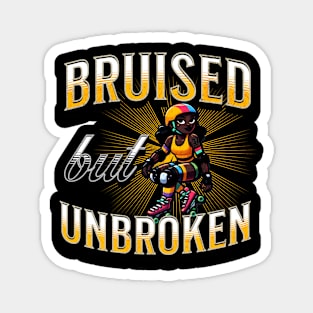 Bruised but Unbroken - Roller Derby Magnet