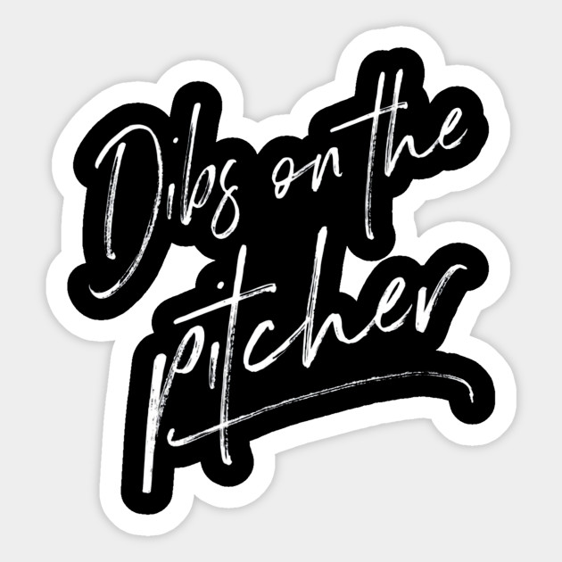 Dibs On The Pitcher Shirt Baseball Girlfriend Baseball