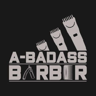 Barber Design A Badass Barber 56 T-Shirt