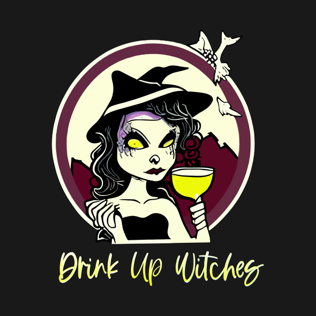 Drink Up Witches Halloween Wine Lover Lime Green by MindGlowArt